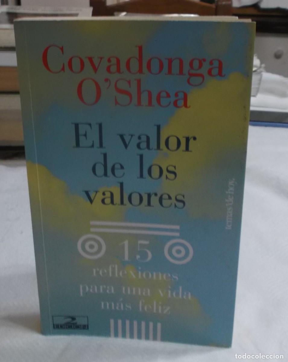 Libros: el valor de los valores reflexiones para una vida mas feliz Covadonga O'Shea