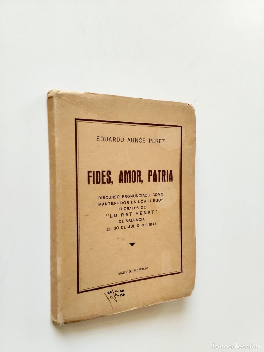 Livres: Eduardo Aun&oacute;s P&eacute;rez - Fides, Amor, Patria