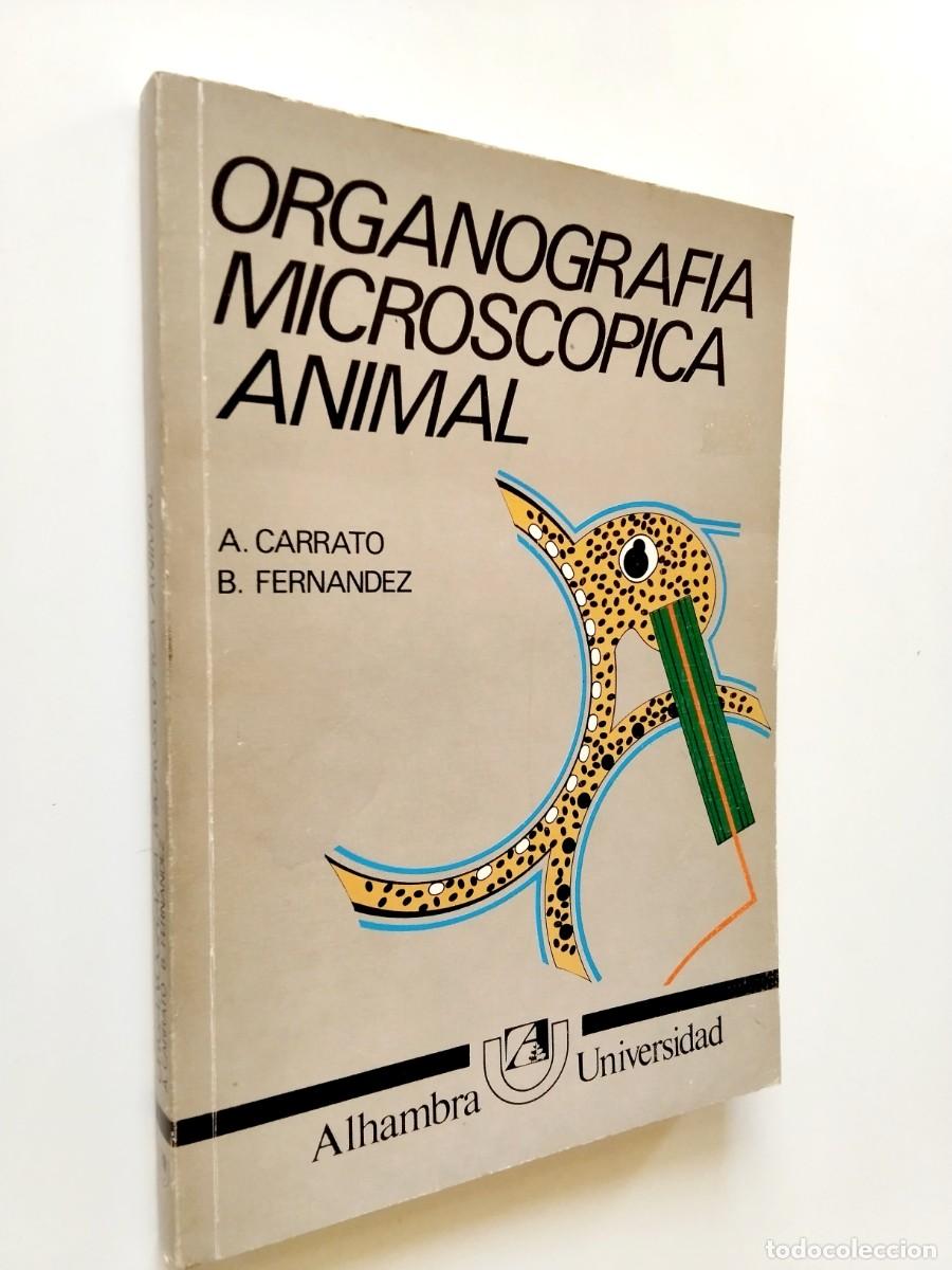 Livres: A. Carrato - B. Fern&aacute;ndez - Organograf&iacute;a microsc&oacute;pica animal