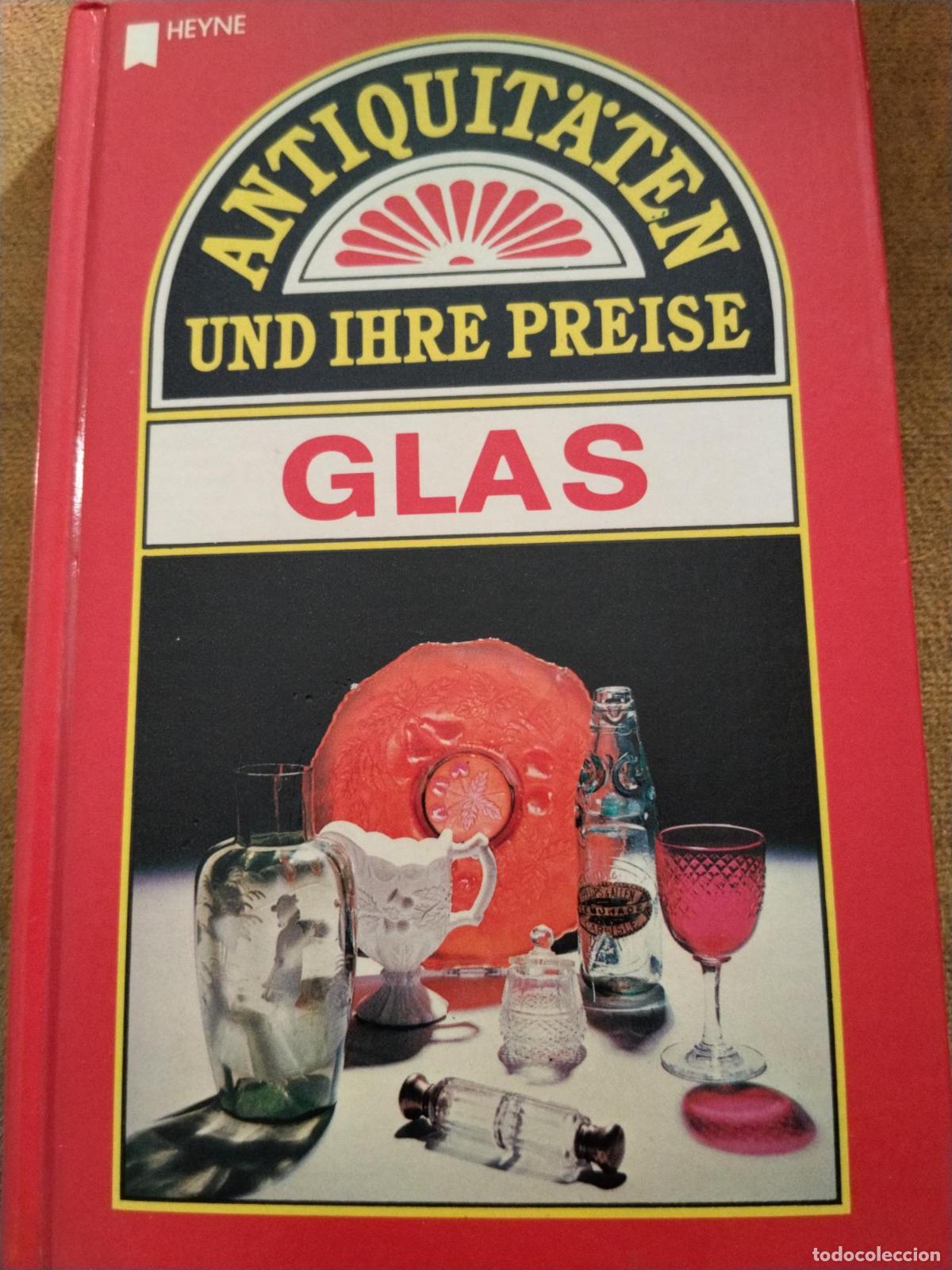Libros: ANTIQUIT&Auml;TEN UND IHRE PREISE: GLAS - Tony Curtis