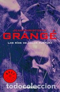Libros: Los r&iacute;os de color p&uacute;rpura. - JEAN-CHRISTOPHE GRANGE. TDK748