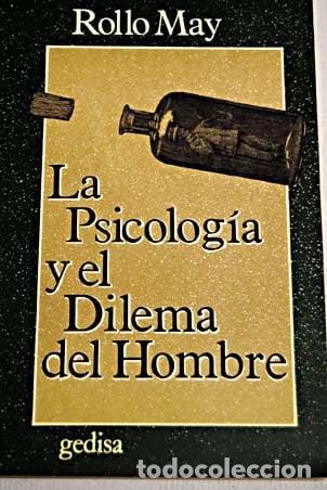 Libros: La psicolog&iacute;a y el dilema del hombre - Rollo May