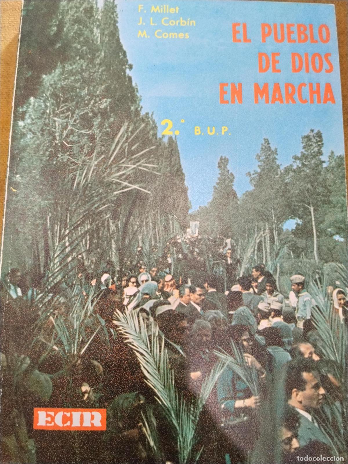 Libros: El pueblo de Dios en marcha - 2o Bachillerato Unificado y Polivalente - Francisco Millet Escriv&agrave;; Ju