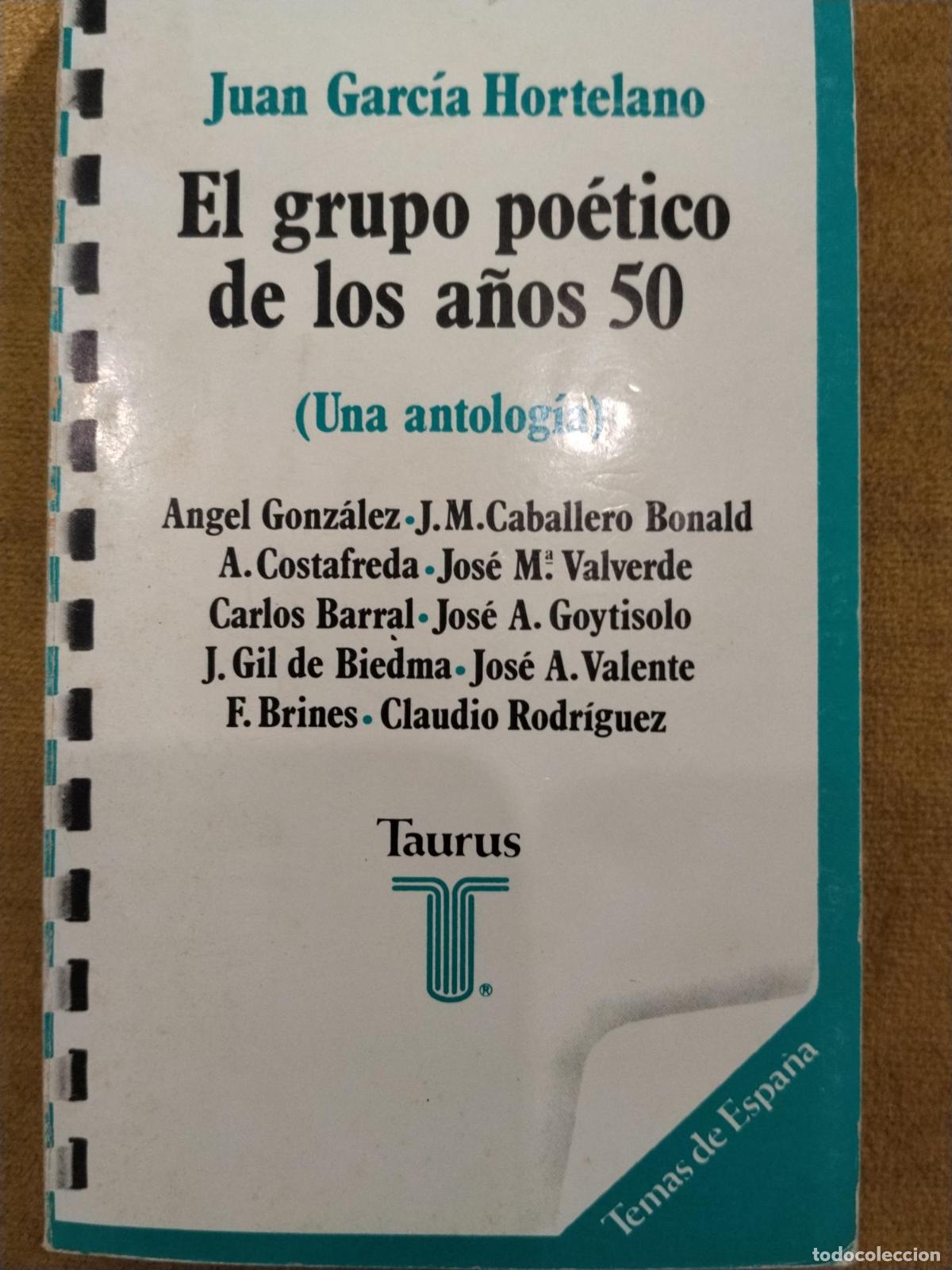 Libros: El Grupo po&eacute;tico de los a&ntilde;os 50: Una antolog&iacute;a (Temas de Espa&ntilde;a ; 103) (Spanish Edition) - Garc&iacute;a Ho