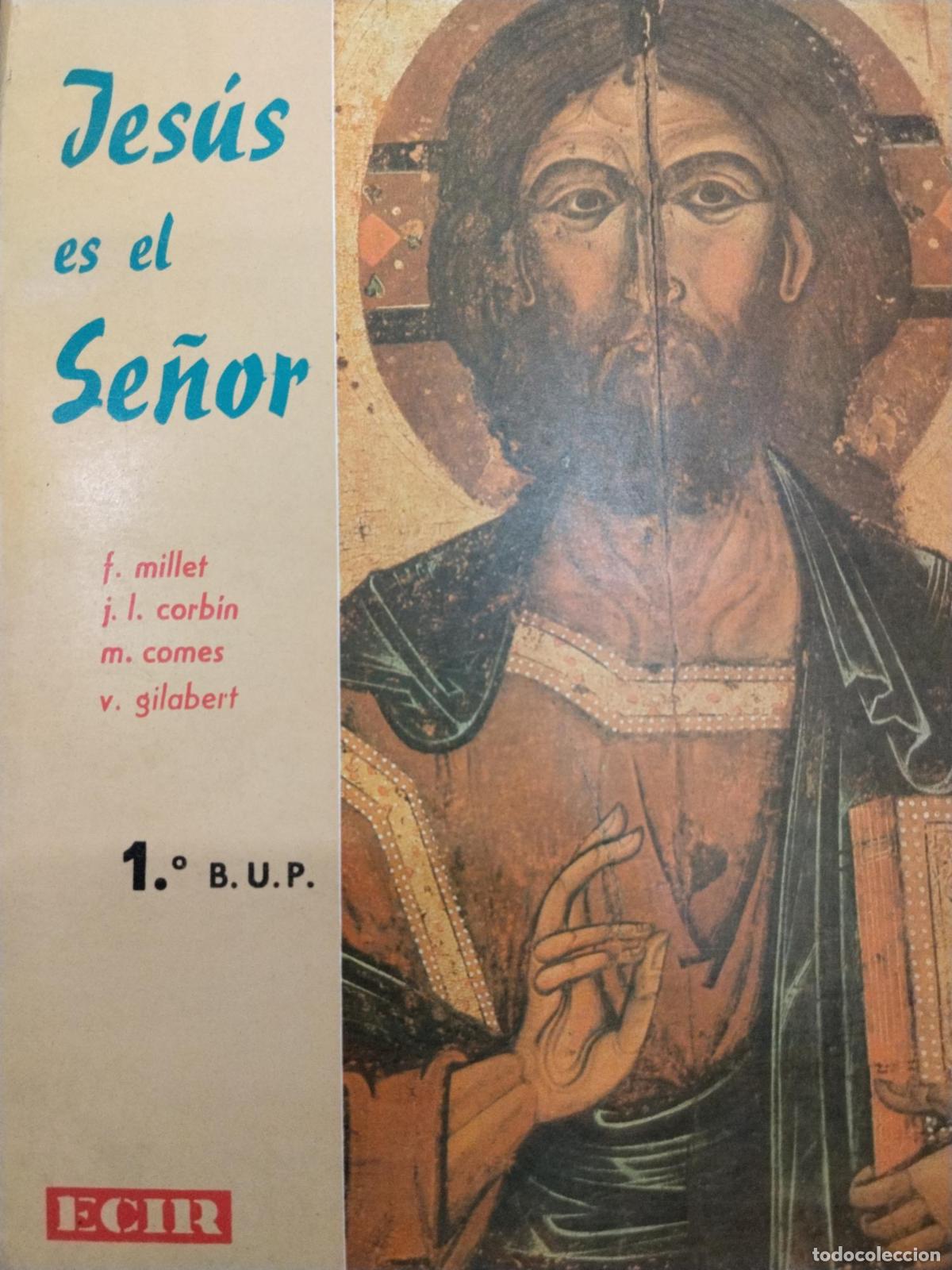 books: Jes&uacute;s es el Se&ntilde;or - 1o. Bachillerato Unificado y Polivalente -