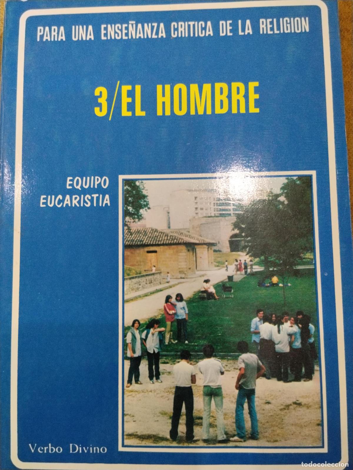 Libros: Para una ense&ntilde;anza cr&iacute;tica de la religi&oacute;n : el hombre - Jos&eacute; Bada Panillo