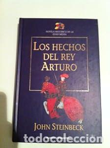 Libros: Los hechos del rey Arturo. - John Steinbeck. TDK859