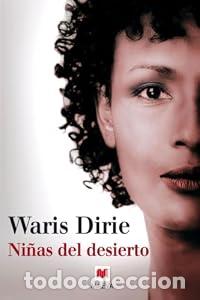 Libros: Ni&ntilde;as del desierto. - Waris Dirie. TDK859