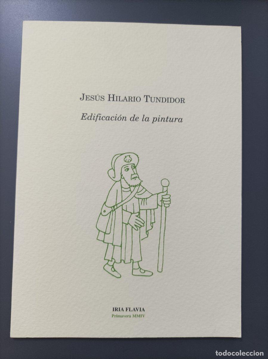 B&uuml;cher: (Dedicado por el autor) Edificaci&oacute;n de la pintura. - Hilario Tundidor, Jes&uacute;s. - Hilario Tundidor, Je