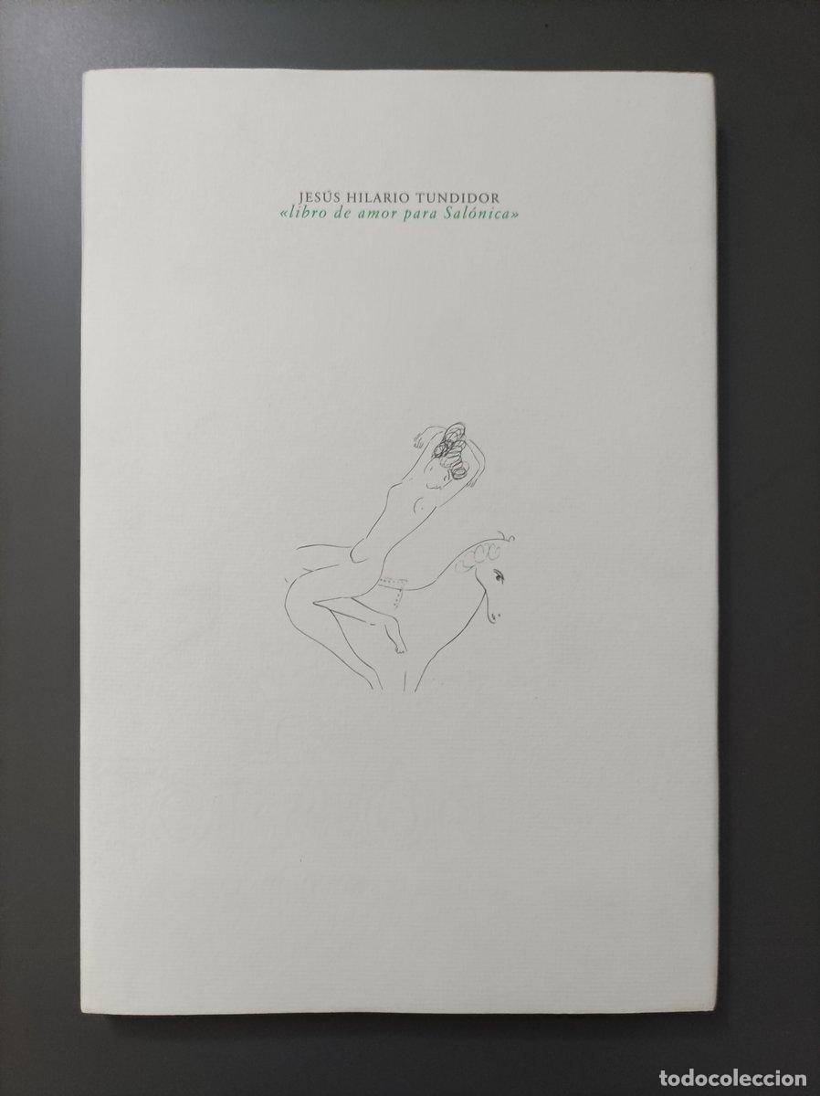 Livres: (Dedicado por el autor) Libro del amor para Sal&oacute;nica. - Hilario Tundidor, Jes&uacute;s. - Hilario Tundidor,