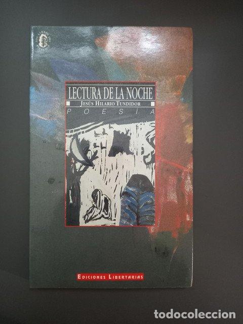 Livres: (Dedicado por el autor) Lectura de la noche,- Hilario Tundidor, Jes&uacute;s. - Hilario Tundidor, Jes&uacute;s.