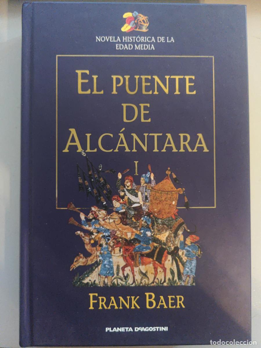 books: El puente de Alc&aacute;ntara I. - Frank Baer. TDK859