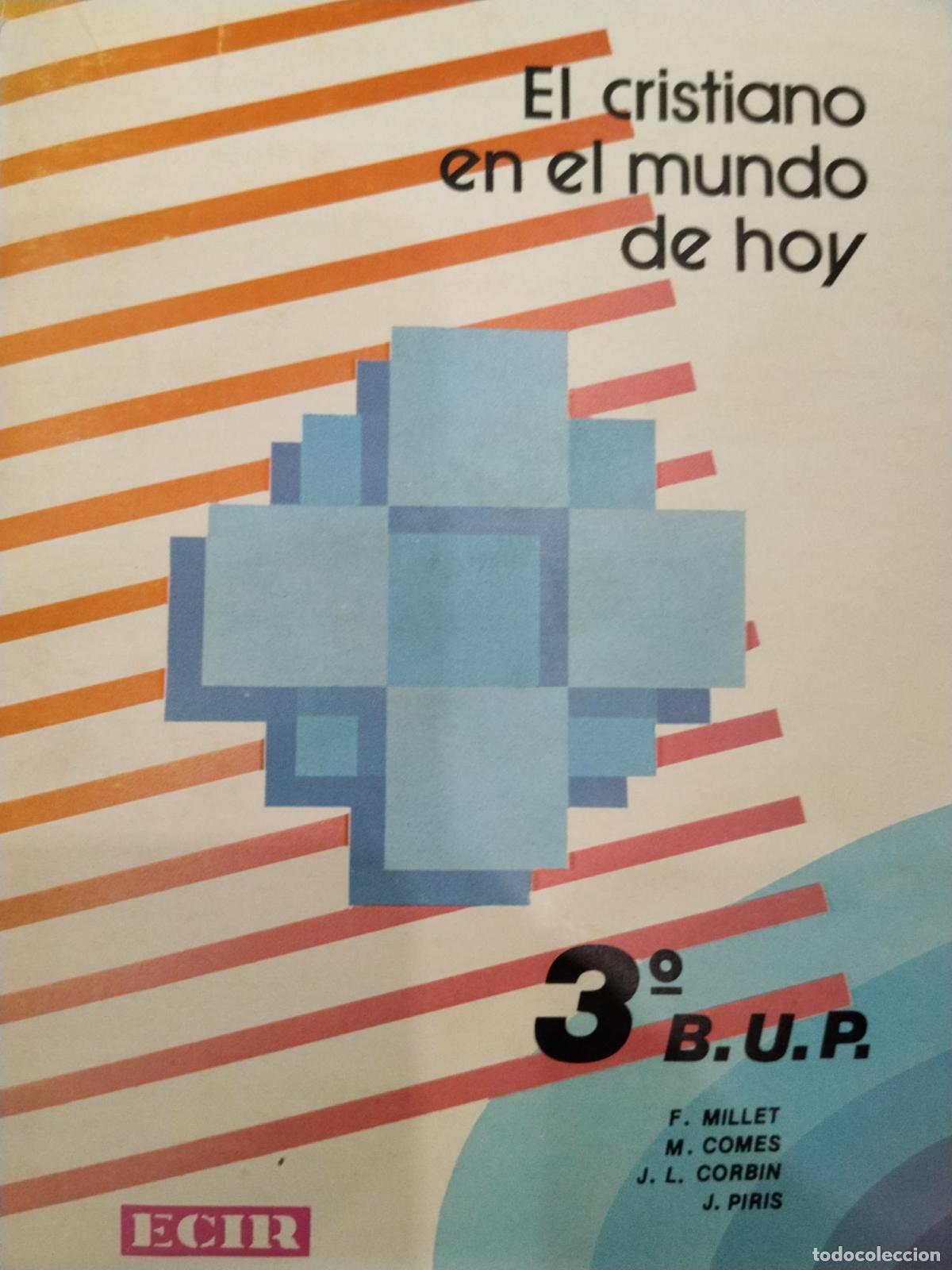 Libros: El cristiano en el mundo de hoy, 3&eth; Bachillerato Unificado Polivalente - [religi&oacute;n cat&oacute;lica] -