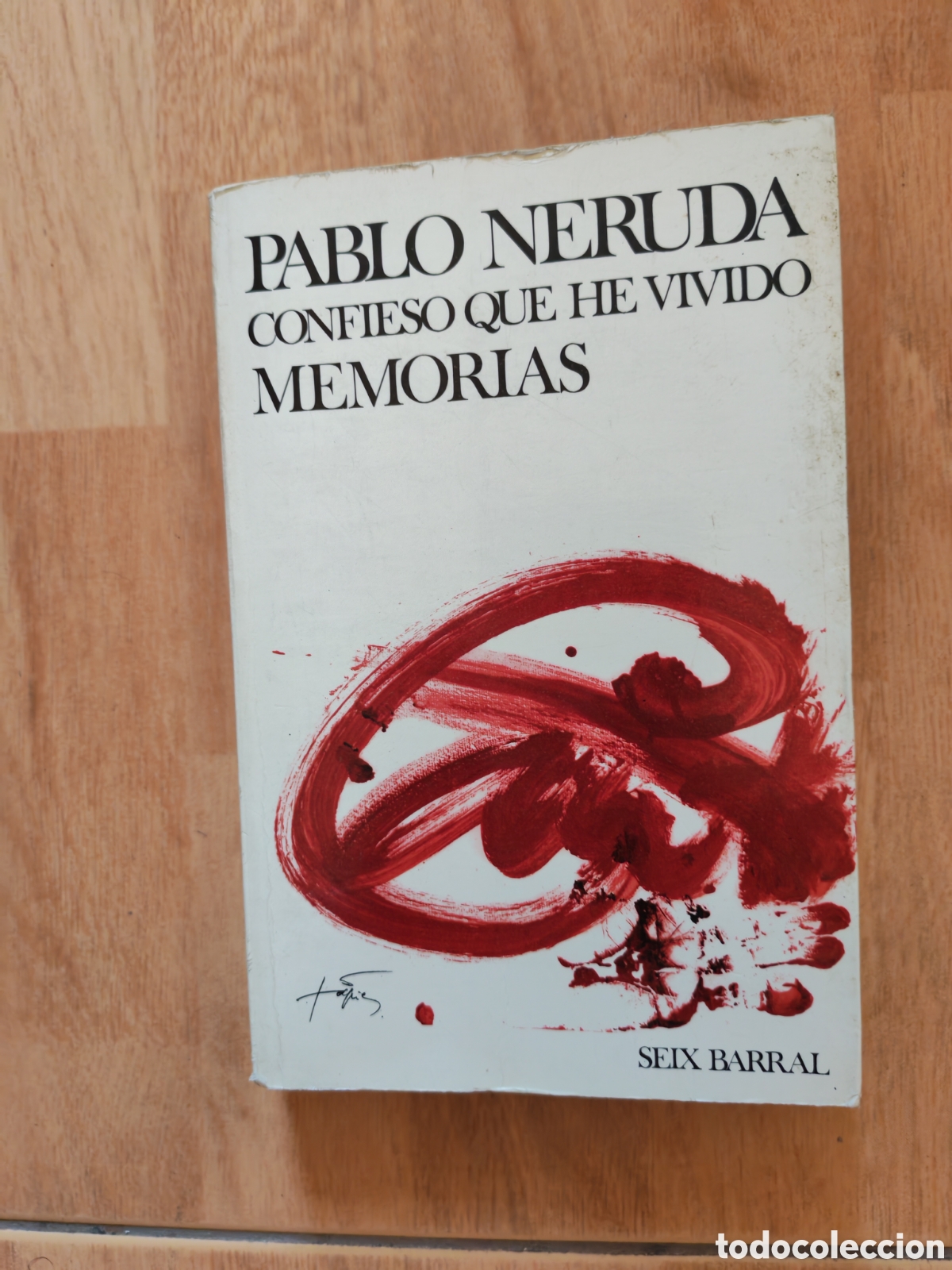 Libros: Confieso que he vivido-memorias-Pablo Neruda