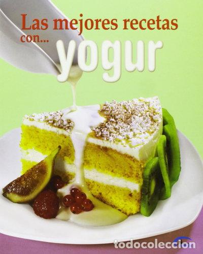 Libros: Las mejores recetas con yogur- 9788496355798