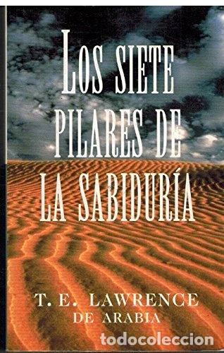Libros: Los siete pilares de la sabidur&iacute;a- 9788495501707
