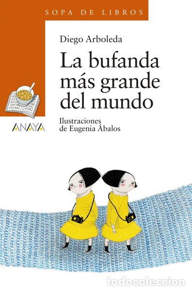 Libros: La bufanda m&aacute;s grande del mundo- 9788469848319