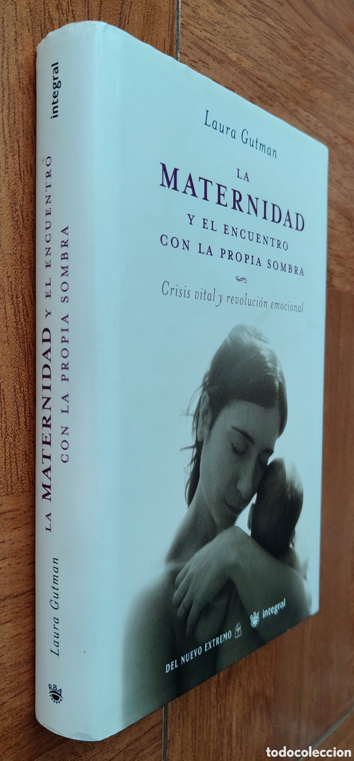 Libri di seconda mano: La Maternidad y el Encuentro con la propia sombra - Laura Gutman