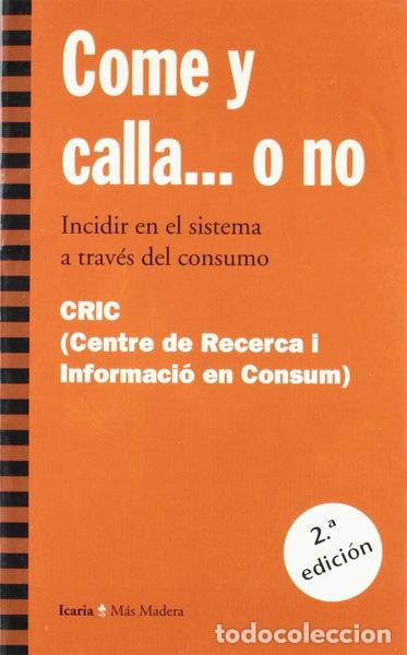Livres: Come y calla... o no- 9788474264715