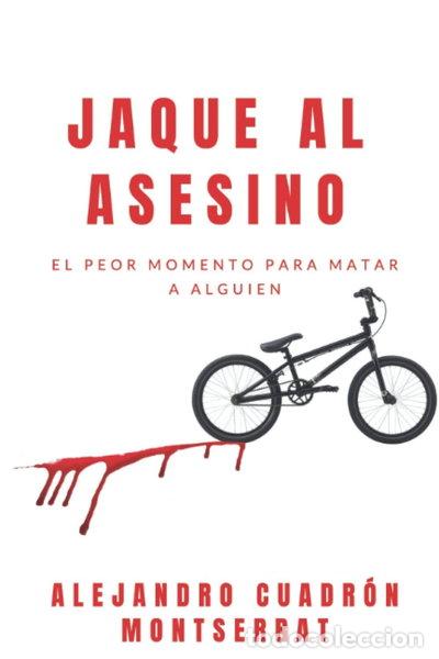 Livres: Jaque al asesino: El peor momento para matar a alguien- 9798739182883