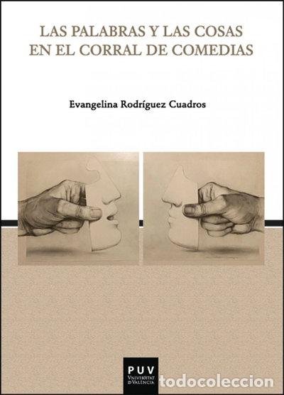 Libros: Las palabras y las cosas en el corral de comedias- 9788411181457