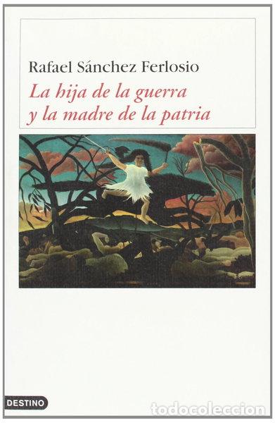 Libros: La hija de la guerra y la madre de la patria- 9788423334117