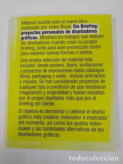 Libros: Sin Briefing: Proyectos Personales de Dise&ntilde;adores Gr&aacute;ficos- 9788489994690