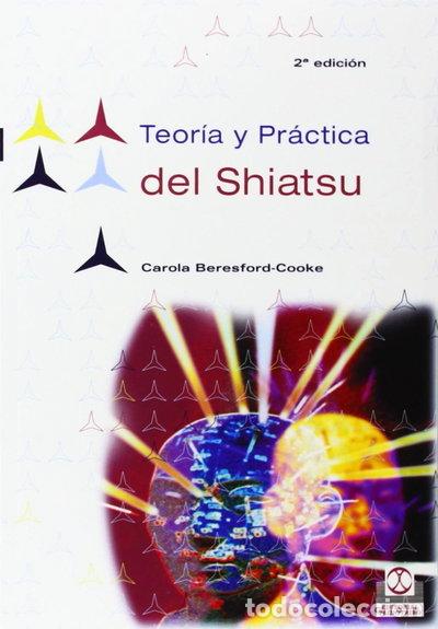 Livros em segunda m&atilde;o: Teor&iacute;a y pr&aacute;ctica del shiatsu- 9788480195287
