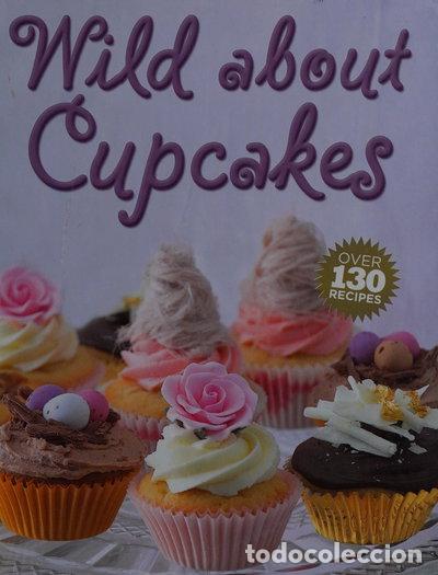 Libros: Wild about cupcakes- 9780764162770