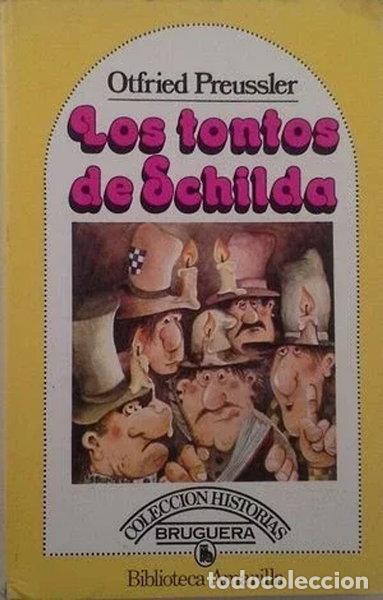 B&uuml;cher: Los Tontos de Schilda- 9788402097460