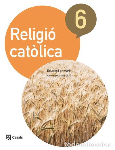 B&uuml;cher: Religi&oacute; Cat&ograve;lica 6 Prim&agrave;ria- 9788421857489