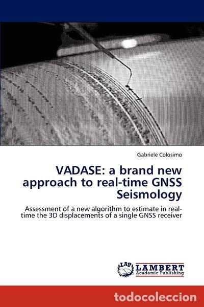 B&uuml;cher: VADASE: a brand new approach to real-time GNSS Seismology- 9783845438382