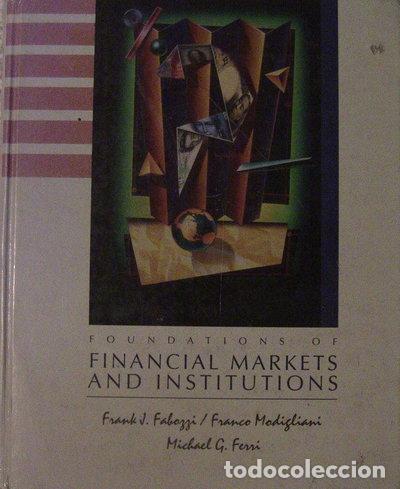 Libros: Foundations of Financial Markets and Institutions- 9780133289800
