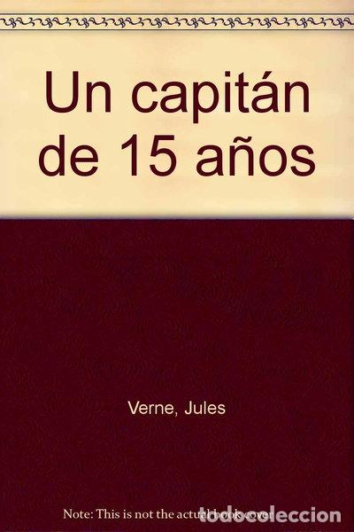 Libros: Un capit&aacute;n de 15 a&ntilde;os- 9788497362856