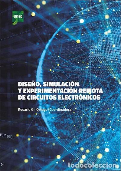 Libros: DISE&Ntilde;O SIMULACION Y EXPERIMENTACION REMOTA DE CIRCUITOS ELE- 9788436279481