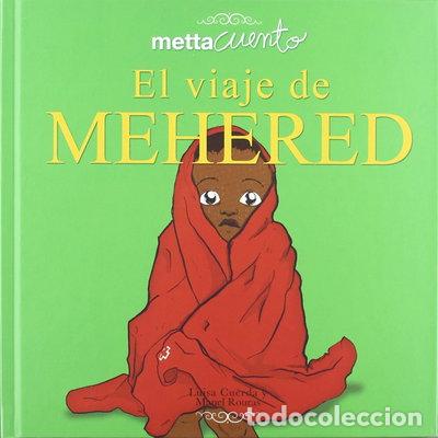 B&uuml;cher: El viaje de Mehered- 9788461573790