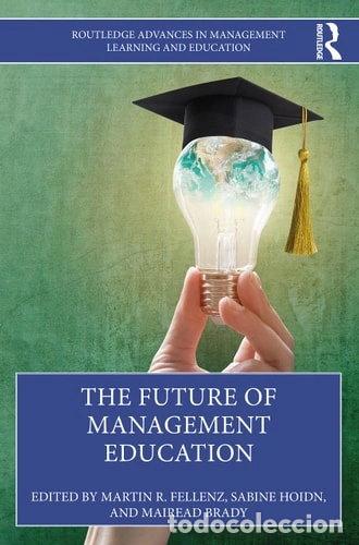 Libros: The Future of Management Education- 9780367559717