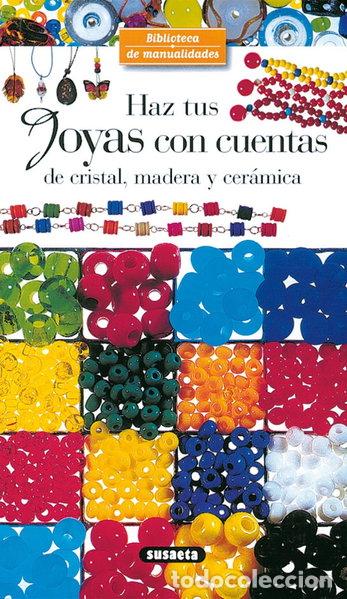 Libros: Haz tus joyas con cuentas- 9788430535248
