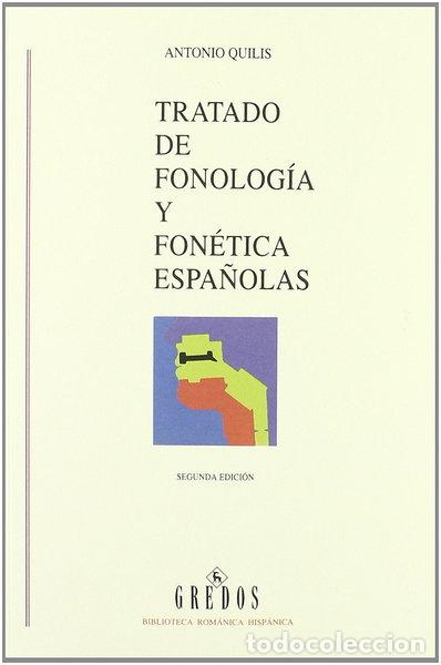 Libri di seconda mano: Tratado de fonolog&iacute;a y fon&eacute;tica espa&ntilde;olas- 9788424922474