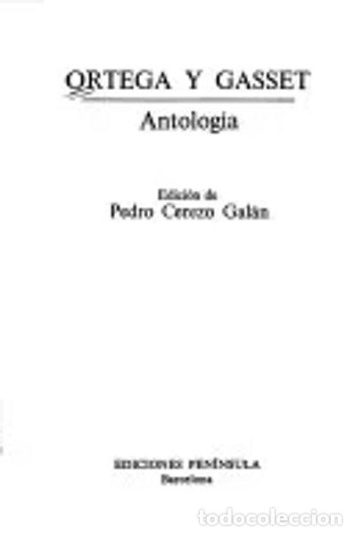 Livros em segunda m&atilde;o: Ortega y Gasset: Antolog&iacute;a- 9788429731880