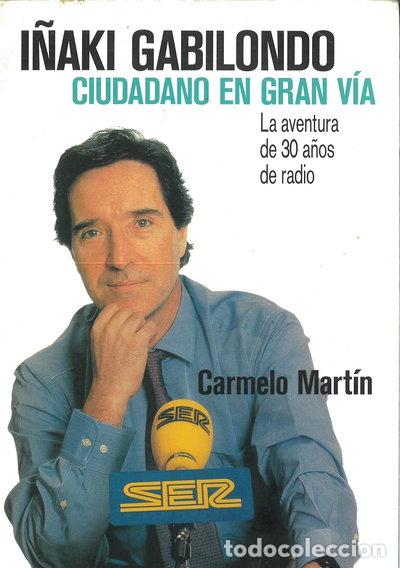 Libros: I&ntilde;aki Gabilondo: Ciudadano en Gran V&iacute;a- 9788403595002