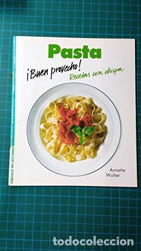 Libros: Pasta &iexcl;Buen provecho! Recetas con chispa- 9788422626466