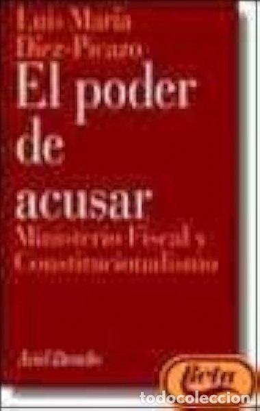 Livres: El Poder De Acusar- 9788434416451
