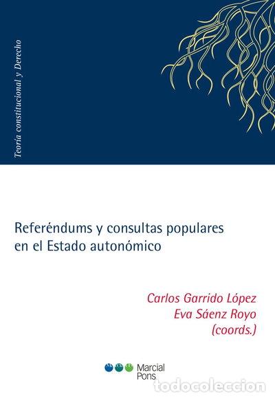 Livres: Refer&eacute;ndums y consultas populares en el Estado auton&oacute;mico- 9788491237044