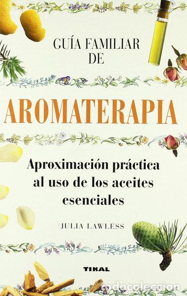 books: Gu&iacute;a familiar de aromaterapia- 9788430591954