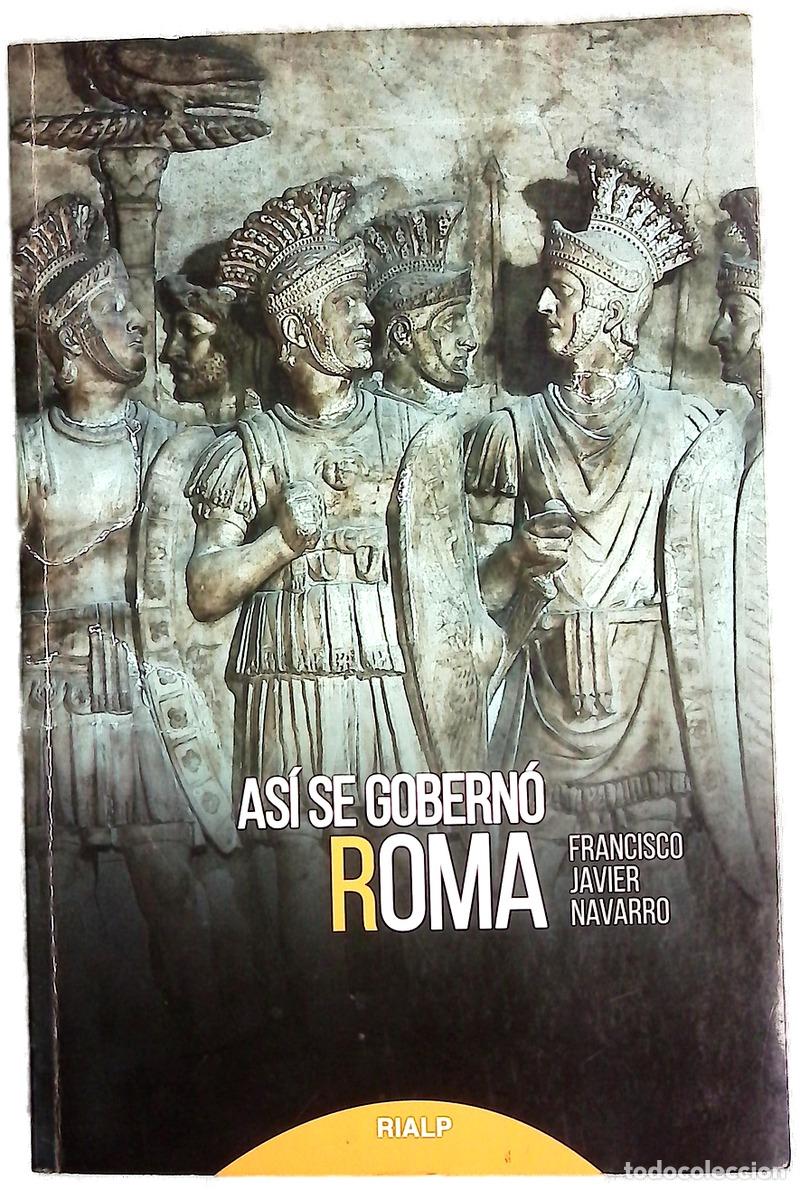 Libros: As&iacute; se gobern&oacute; Roma - Navarro, Francisco Javier