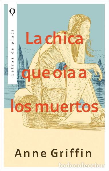 books: La chica que o&iacute;a a los muertos- 9788492919482