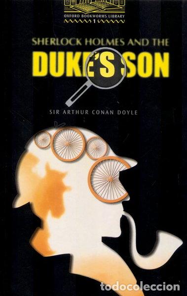 books: Sherlock Holmes and the Duke's Son- 9780194229616