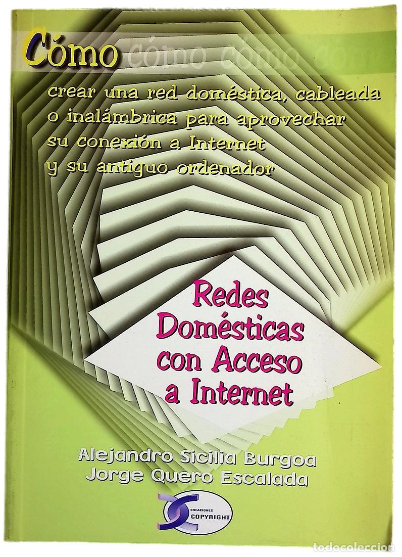 Libros: Redes dom&eacute;sticas con acceso a Internet c&oacute;mo crear una red dom&eacute;stica, cableada o inal&aacute;mbrica para ...