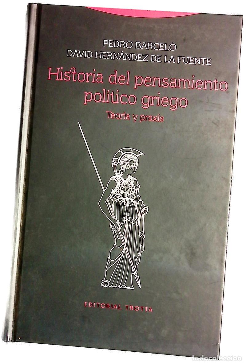 Libros: Historia del pensamiento pol&iacute;tico griego teor&iacute;a y praxis